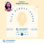 Les rendez-vous de Connexions Familiales